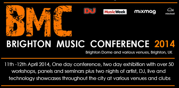 Brighton Music Conference: April 11th – 12th