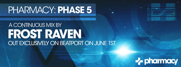 Frost Raven delivers the newest installment in label series with Pharmacy: Phase 5