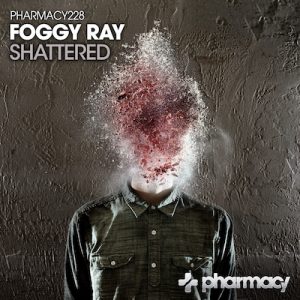 Foggy Ray – Shattered