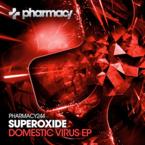 Superoxide – Domestic Virus EP